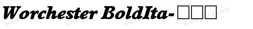 Worchester BoldIta字体转换